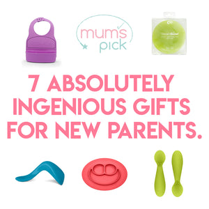 7 absolutely ingenious gifts for new parents.